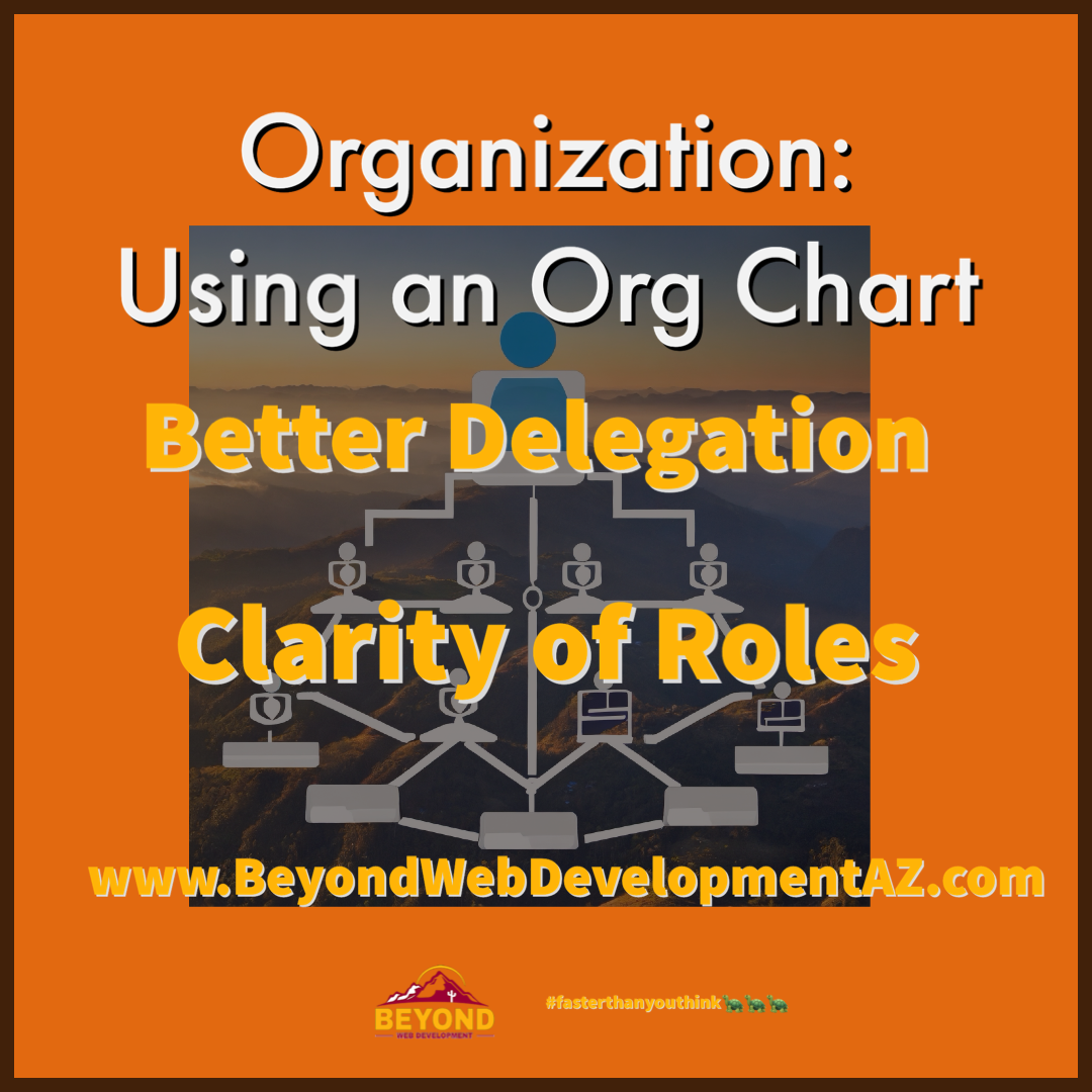 Organization: Using an Org Chart